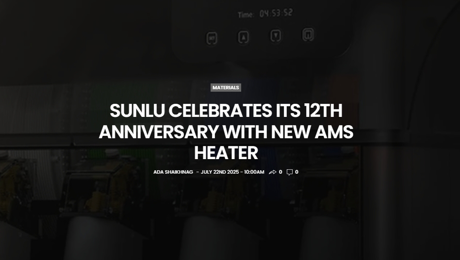 SUNLU Celebrates the 12th Anniversary with New SUNLU AMS Heater